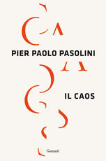 Libro Il caos Pier Paolo Pasolini