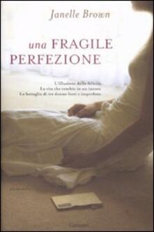 Una fragile perfezione.pdf