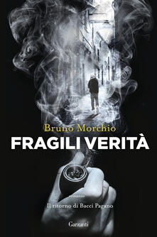 Fragili verità. Il ritorno di Bacci Pagano.pdf