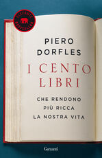 Libro I cento libri che rendono più ricca la nostra vita Piero Dorfles
