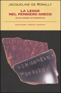 La legge nel pensiero greco. Dalle origini ad Aristotele