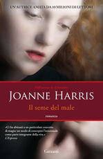 Libro Il seme del male Joanne Harris