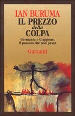Libro Il prezzo della colpa Ian Buruma