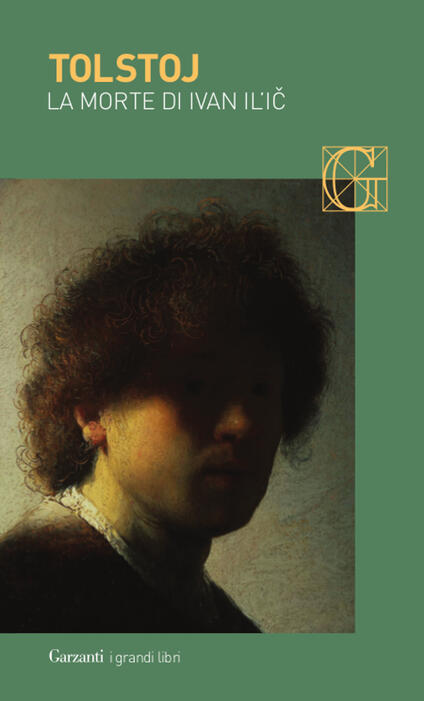 La Morte Di Ivan Il Ic Lev Tolstoj Libro Garzanti I Grandi Libri Ibs