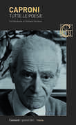 Libro Tutte le poesie Giorgio Caproni