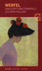 Libro Una scrittura femminile azzurro pallido Franz Werfel