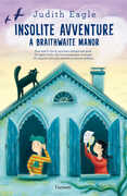 Libro Insolite avventure a Braithwaite Manor Judith Eagle