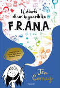 Libro Il diario di un'inguaribile F.R.A.N.A. Jen Carney