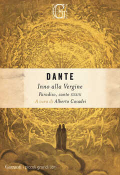 Libro Inno alla Vergine. Paradiso, canto XXXIII Dante Alighieri