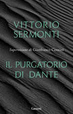Libro Il Purgatorio di Dante Vittorio Sermonti