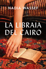 Libro La libraia del Cairo Nadia Wassef