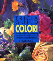 Cover  Tricia Guild: colori : accostamenti, contrasti, idee e soluzioni nella decorazione e nell'arredamento di interni