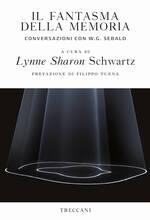 Libro Il fantasma della memoria. Conversazioni con W. G. Sebald