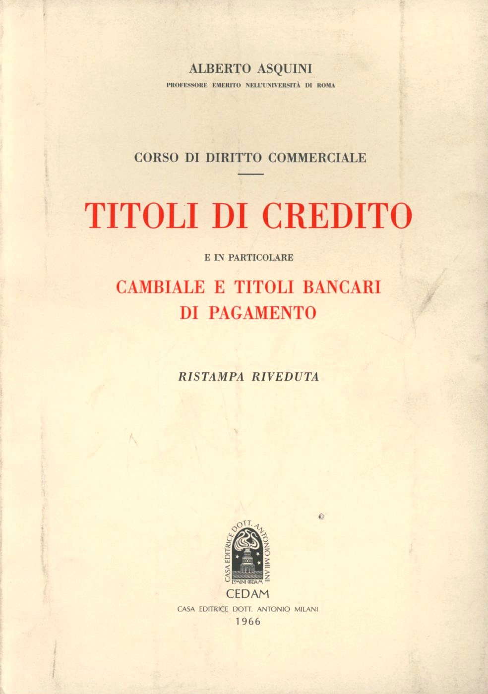 Corso di diritto commerciale. Titoli di credito