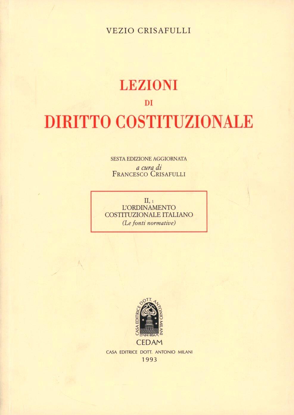 Lezioni di diritto costituzionale. Vol. 2\1 L'Ordinamento