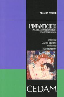 L infanticidio. Analisi della fattispecie normativa e prospettive di riforma.pdf