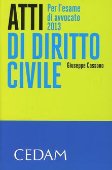 Atti di diritto civile. Per lesame di avvocato 2013.pdf
