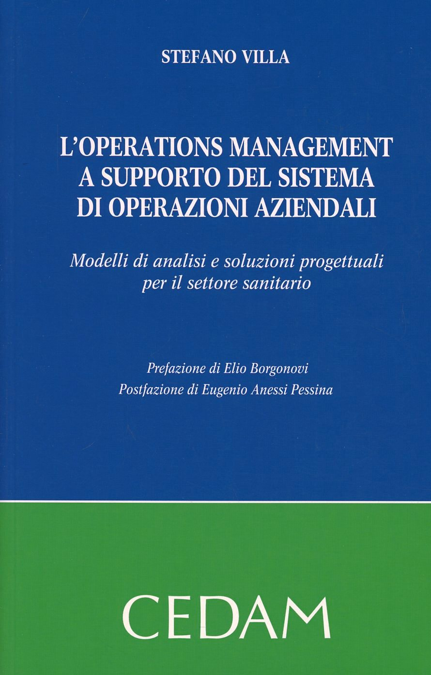 L' operations management a supporto del sistema di operazioni aziendali. Modelli di analisi e soluzioni progettuali per il settore Scarica PDF EPUB
