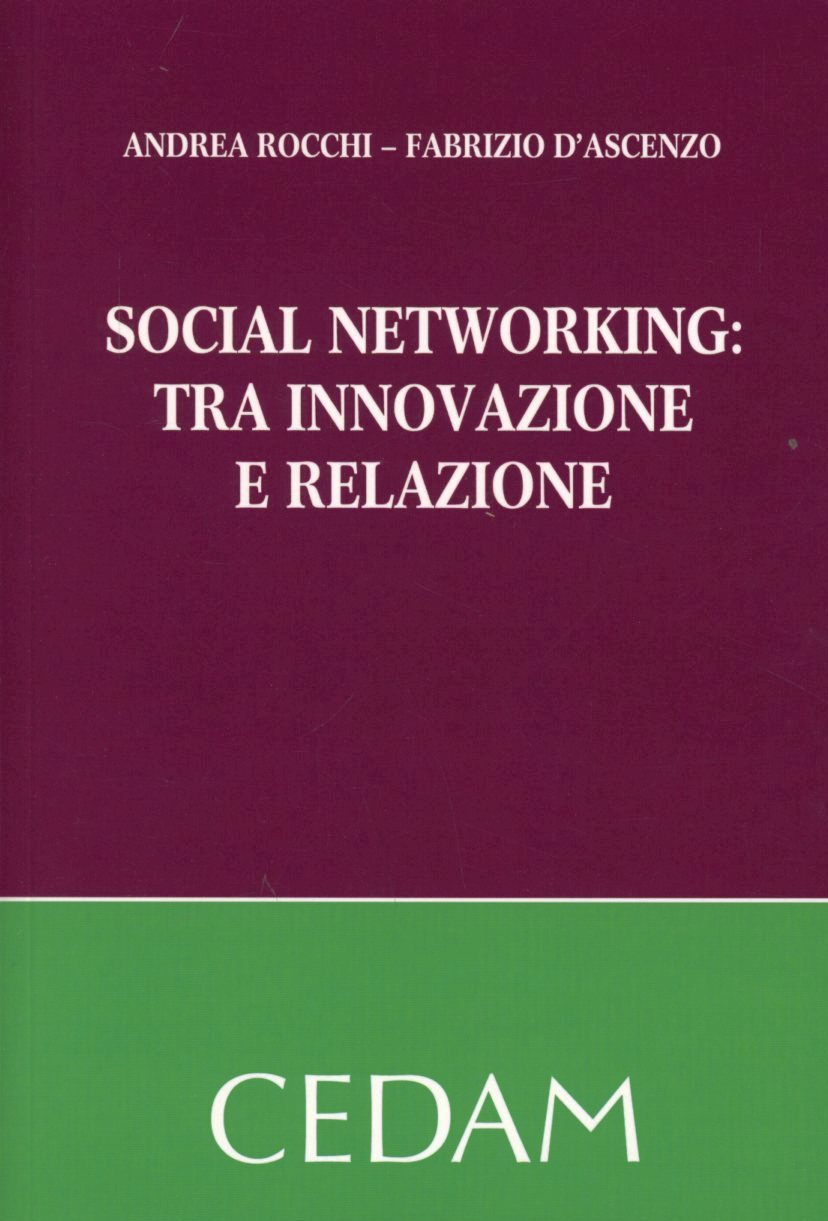 Social networking. Tra innovazione e relazione Scarica PDF EPUB
