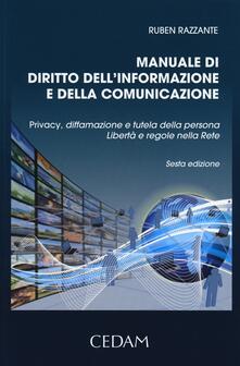Manuale di diritto dellinformazione e della comunicazione. Privacy, diffamazione e tutela della persona. Libertà e regole nella rete.pdf