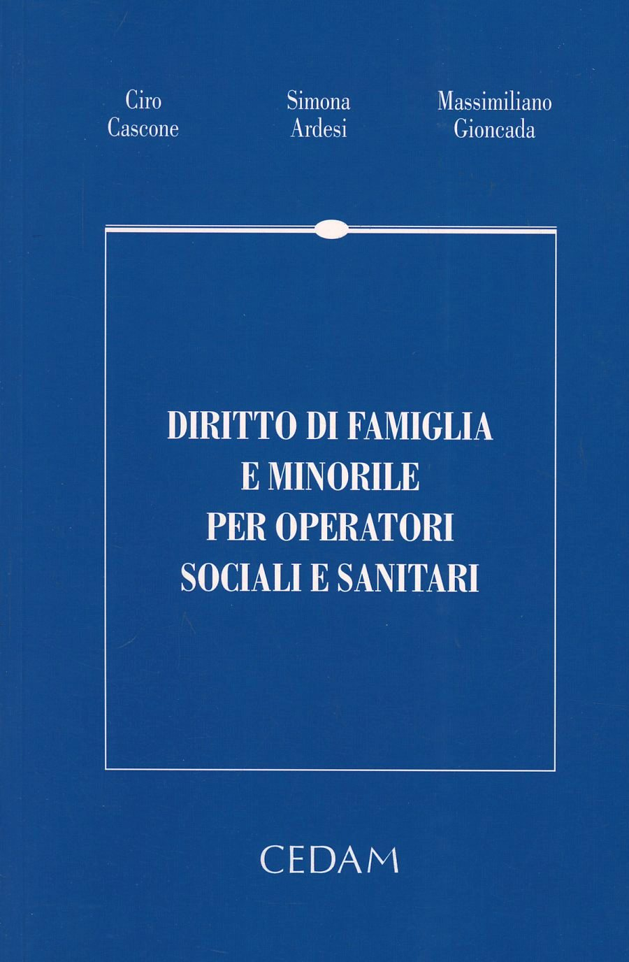 Diritto di famiglia e minorile per operatori sociali e sanitari