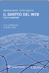 Il diritto del Web. Casi e materiali