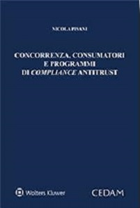 Concorrenza, consumatori e programmi di compliance antitrust Scarica PDF EPUB
