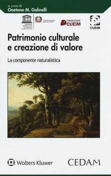Patrimonio culturale e creazione di valore. La componente naturalistica.pdf