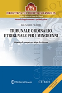 Tribunale ordinario e tribunale per i minorenni. Riparto di competenze dopo la riforma Scarica PDF EPUB
