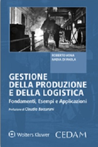 Gestione della produzione e della logistica. Fondamenti, esempi e applicazioni