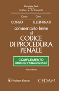 Commentario breve al Codice di procedura penale. Complemento giurisprudenziale 2015