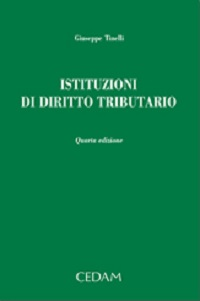 Istituzioni di diritto tributario. Il sistema dei tributi