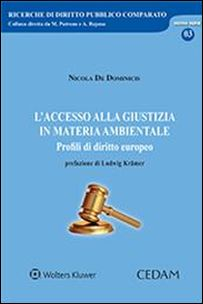 L' accesso alla giustizia in materia ambientale. Profili di diritto europeo Scarica PDF EPUB
