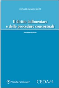 Il diritto fallimentare e delle procedure concorsuali