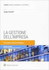 Copertina  La gestione dell'impresa : Tra teoria e pratica aziendale