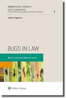 Bugs in law. Insetti e regole: dai campi alla tavola.pdf