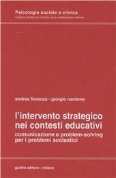 Copertina  L'intervento strategico nei contesti educativi : comunicazione e problem-solving per i problemi scolastici