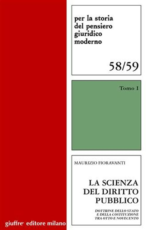 La scienza del diritto pubblico. Dottrine dello Stato e della Costituzione tra Otto e Novecento Scarica PDF EPUB
