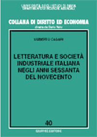 Letteratura e società industriale italiana negli anni Sessanta del Novecento