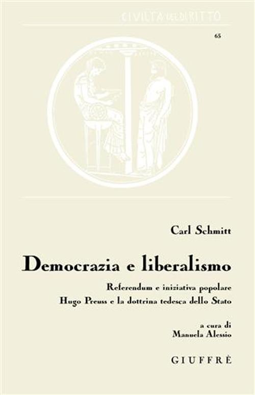 Democrazia e liberalismo. Referendum e iniziativa popolare Hugo Preuss e la dottrina tedesca dello Stato Scarica PDF EPUB
