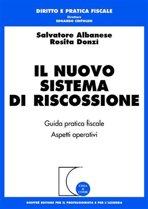 Il nuovo sistema di riscossione. Guida pratica. Aspetti operativi Scarica PDF EPUB
