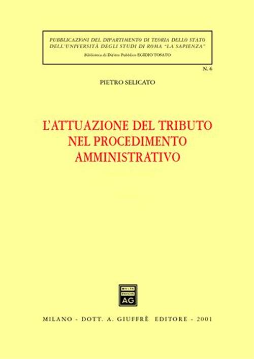 L' attuazione del tributo nel procedimento amministrativo