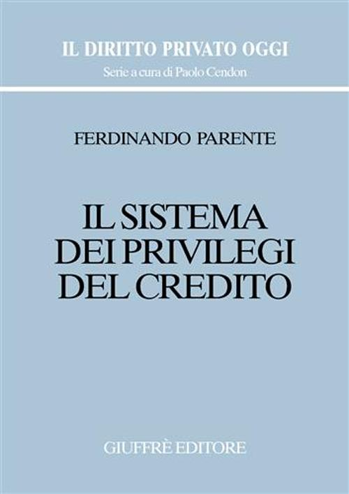 Il sistema dei privilegi del credito Scarica PDF EPUB
