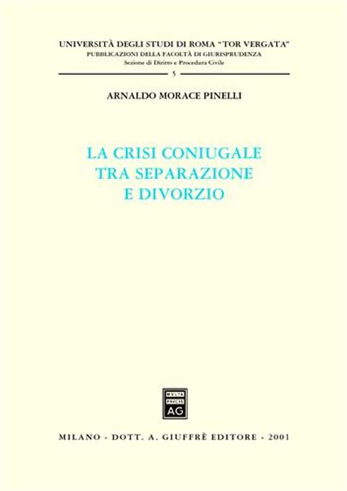 La crisi coniugale tra separazione e divorzio