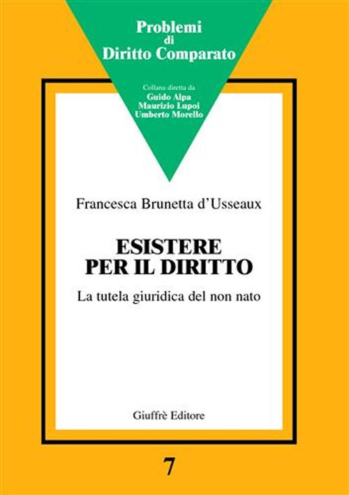 Esistere per il diritto. La tutela giuridica del non nato Scarica PDF EPUB
