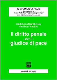 Il diritto penale per il giudice di pace Scarica PDF EPUB
