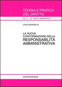 La nuova conformazione della responsabilità amministrativa Scarica PDF EPUB
