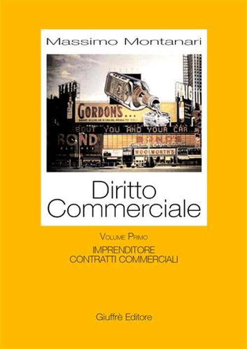 Diritto commerciale. Vol. 1: Imprenditore. Contratti commerciali. Scarica PDF EPUB
