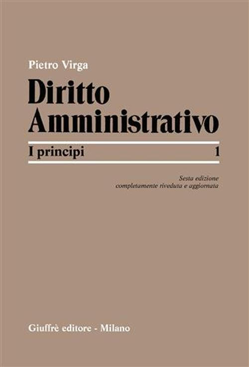 Diritto amministrativo. Vol. 1: I principi. Scarica PDF EPUB
