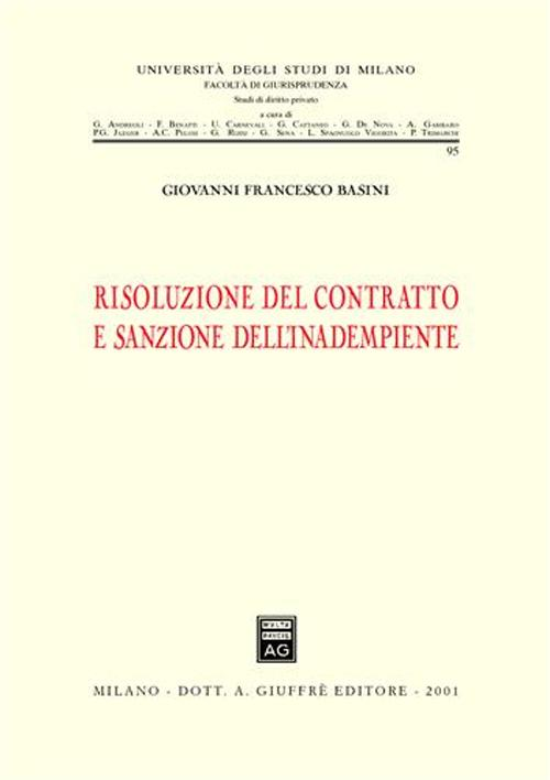 Risoluzione del contratto e sanzione dell'inadempiente